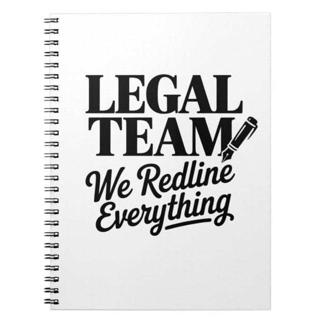 Legal Team – We Redline Everything Notebook (Front)