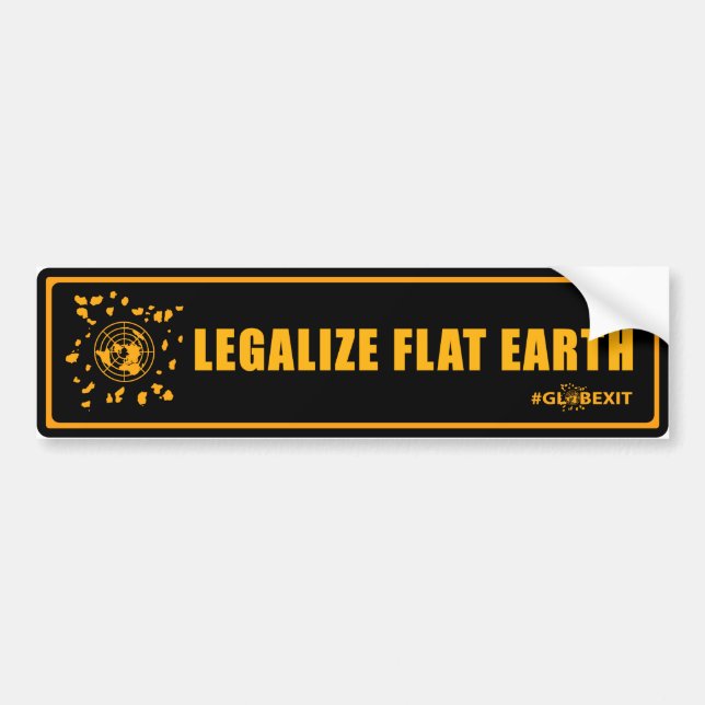 Legalize Flat Earth Bumper Sticker (black&orange) (Front)