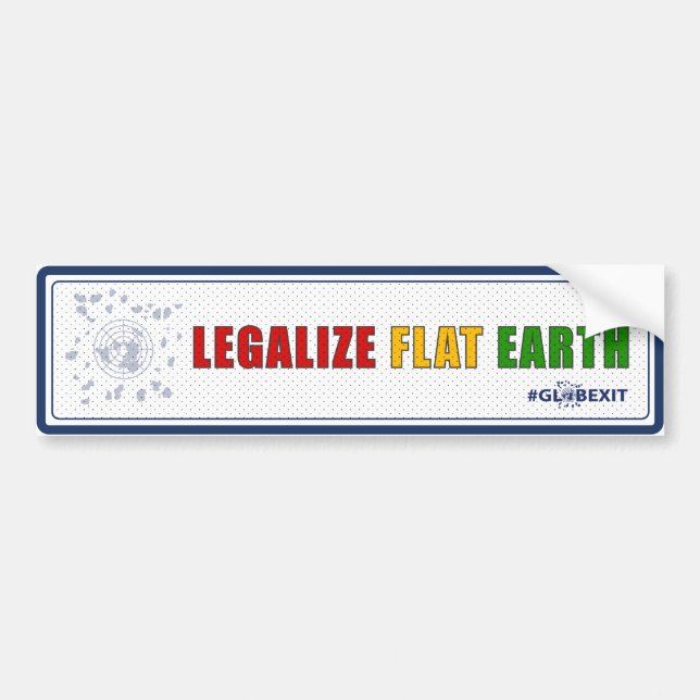 Legalize Flat Earth Bumper Sticker (blue) (Front)