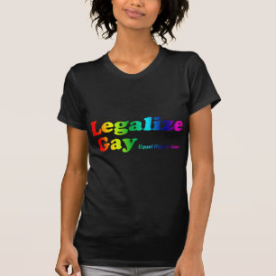 Legalize Gay T-Shirt