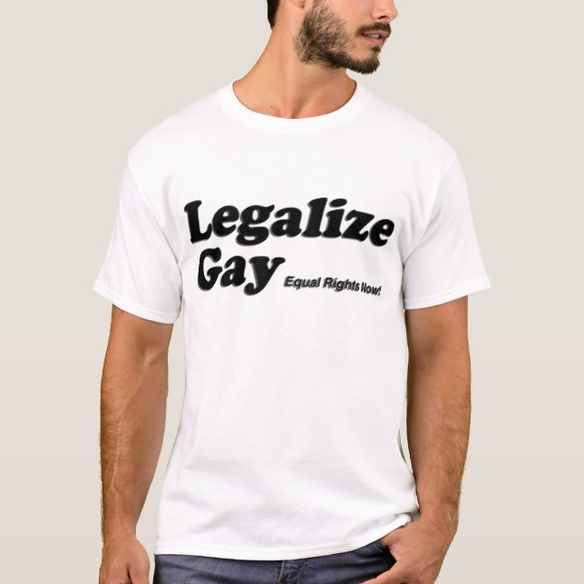 Legalize Gay T-Shirt (Front)