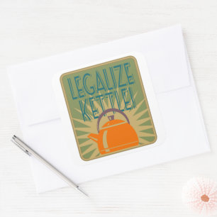 Legalize Kettle Square Sticker