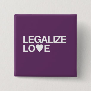 LEGALIZE LOVE 2 INCH SQUARE BUTTON