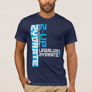 legalize zydrate T-Shirt
