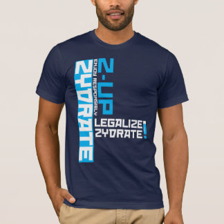 legalize zydrate T-Shirt