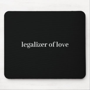 Legalizer Of Love, Wedding Officiant Mouse Pad