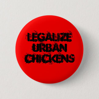 LegalizeUrbanChickens 2 Inch Round Button