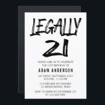 Legally 21 Modern Black And White 21st Birthday Invitation<br><div class="desc">Simple Elegant Black And White 21st Birthday Invitation. This design features ''legally 21'' script in modern brush font on a white background. To edit this template click customize further.</div>