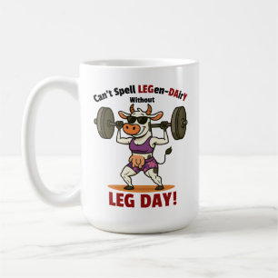 Legen-Dairy Leg Day – Funny Cow Squat Workout Coffee Mug