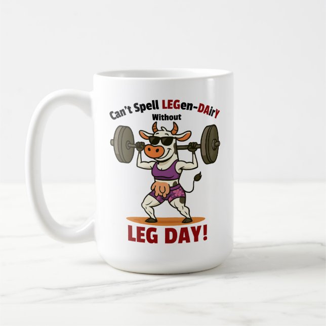 Legen-Dairy Leg Day – Funny Cow Squat Workout Coffee Mug (Left)