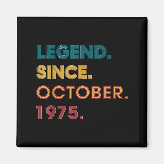 Legend 1975 50th Birthday For Men Women 50 Year Ol Magnet (Front)