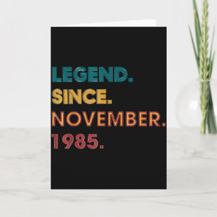 Legend 1985 40th Birthday For Men Women 40 Year Ol Card