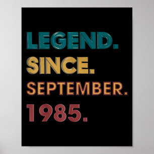 Legend 1985 40th Birthday Gifts For Men Women 40 Y Poster