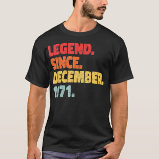 Legend Born December 1971 T-Shirt
