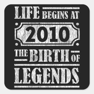 Legend Born in 2010 Retro Vintage Birthday Gift Square Sticker