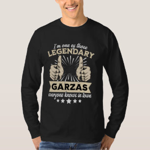 Legend Garza Surname Garza Last Name Garza T-Shirt