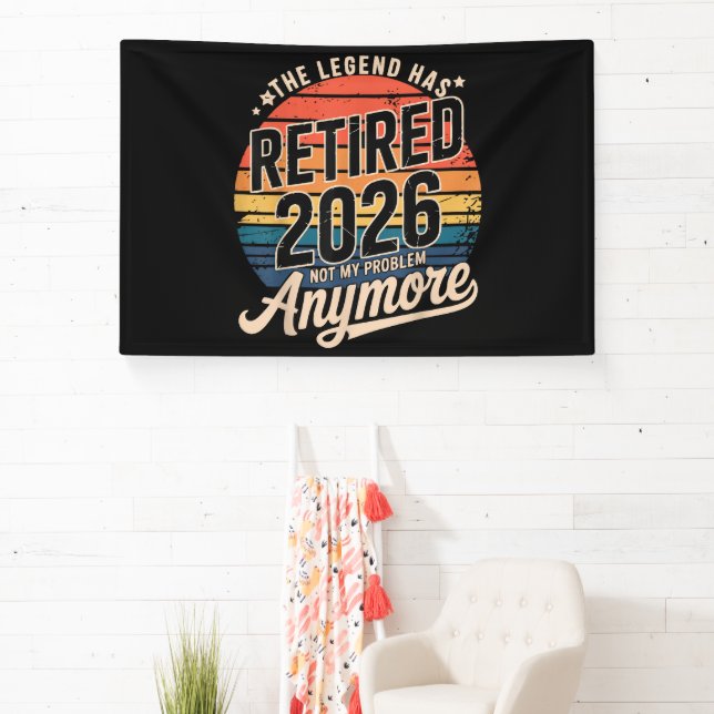 Legend Has Retired 2026 Not My Problem Anymore  Banner (Insitu)