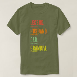 Legend Husband Dad Grandpa Since T-Shirt
