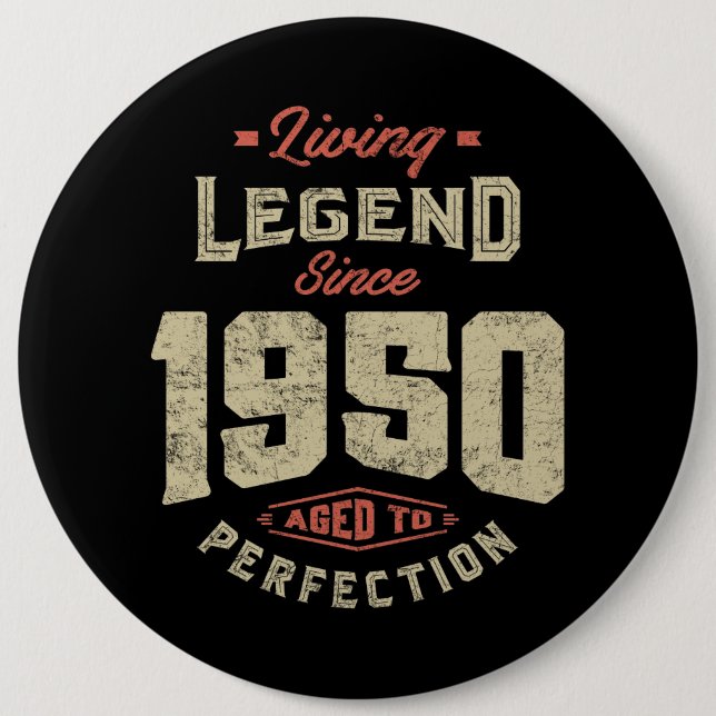 Legend Since 1950 Birthday Gift 6 Inch Round Button (Front)