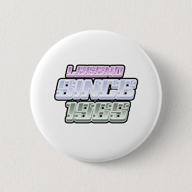 Legend Since 1965 2 Inch Round Button (Front)