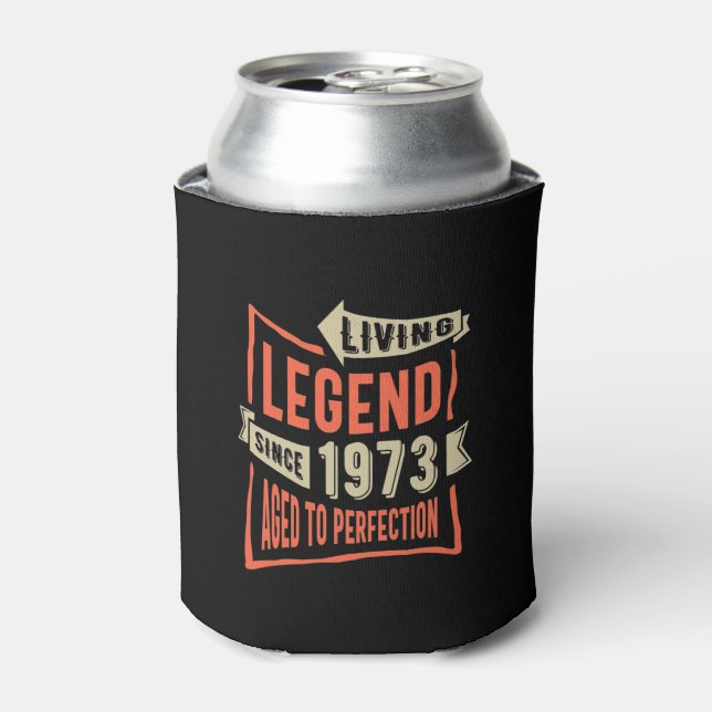 Legend Since 1973 Birthday Gift Can Cooler (Can Front)