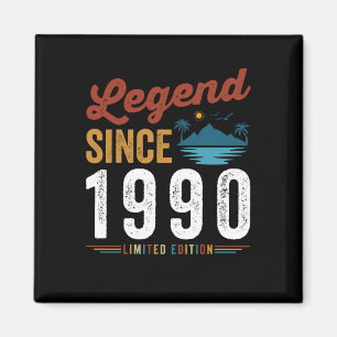 Legend Since 1990 Birthday Retro Vintage Magnet