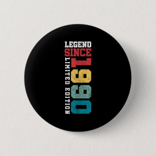 Legend Since 1990 Limited Edition 35 Year Old 35th 2 Inch Round Button