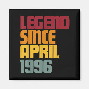 Legend since april 1996 30th birthday - vintage magnet