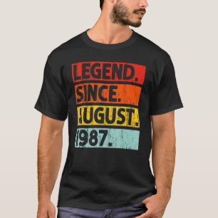 Legend Since August 1987 Vintage 35 Years Old 35th T-Shirt