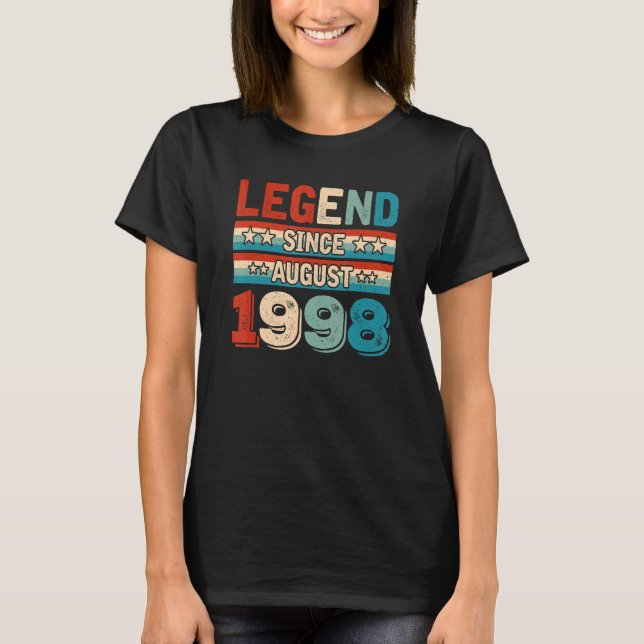 Legend Since August 1998 Retro 24 Years Old 24th B T-Shirt (Front)