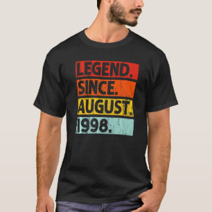 Legend Since August 1998 Vintage 24 Years Old 24th T-Shirt