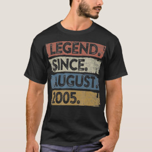 Legend Since August 2005 16th Birthday Gift 16 Yea T-Shirt