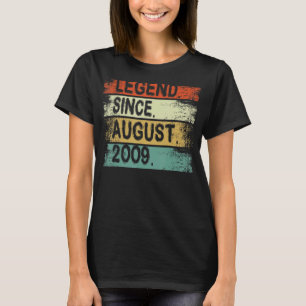 Legend Since August 2009 13th Birthday 13 Years Ol T-Shirt