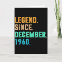 Legend Since December 1960 Birth Of Birthday 1960