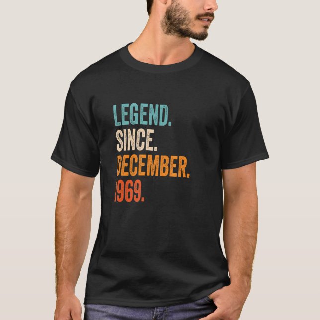 Legend Since December 1969 53rd Birthday T-Shirt (Front)