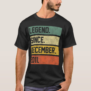 Legend Since December 2011 11th Birthday  11 Years T-Shirt