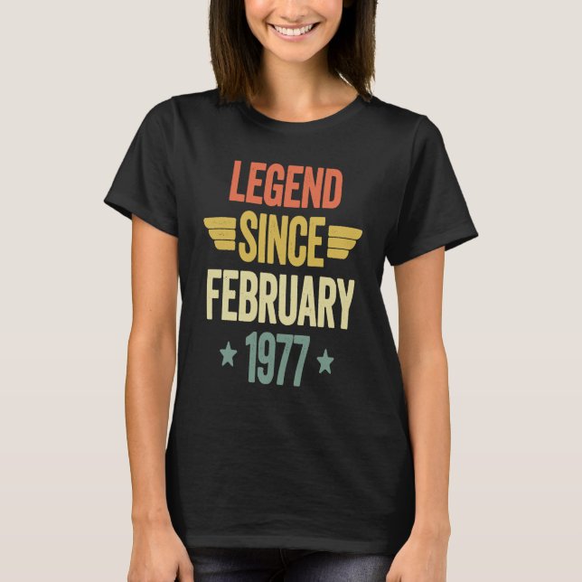 Legend Since February 1977 T-Shirt (Front)
