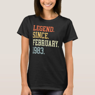 Legend Since February 1983 For Men Women February T-Shirt