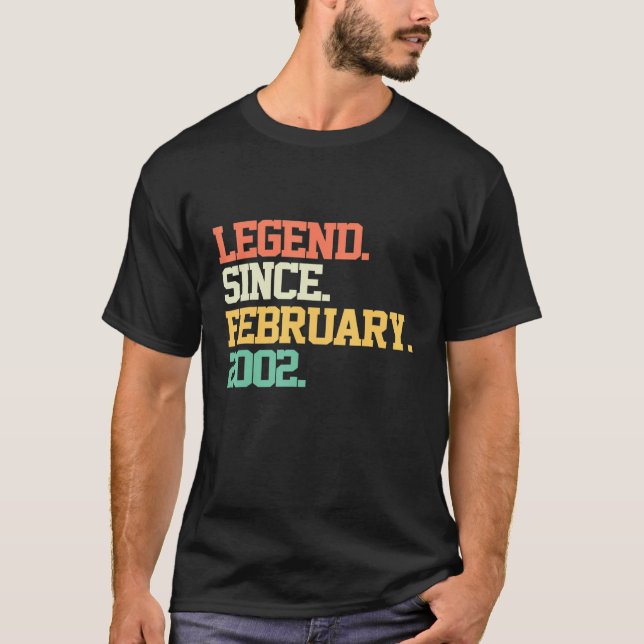 Legend Since February 2002 20th Birthday 20 Years  T-Shirt (Front)