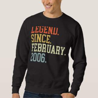 Legend Since February 2006 For Men Women February Sweatshirt