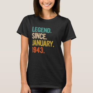 Legend Since January 1943 80 Years Old 80th Birth T-Shirt
