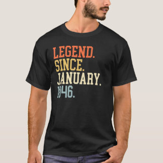 Legend Since January 1946 For Men Women January 19 T-Shirt