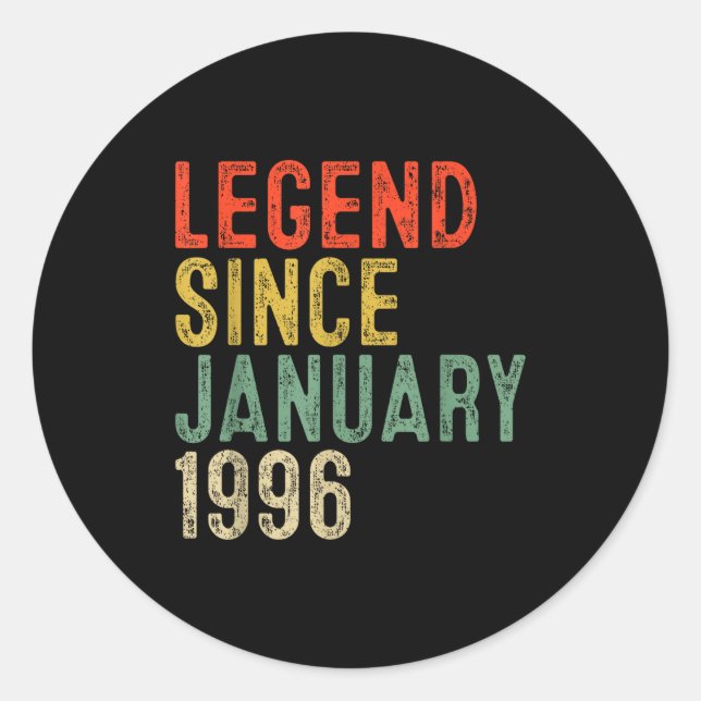 Legend Since January 1996 30th Birthday 30 Year Ol Classic Round Sticker (Front)