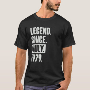 Legend Since July 1979  43 Year Old 43rd Birthday  T-Shirt