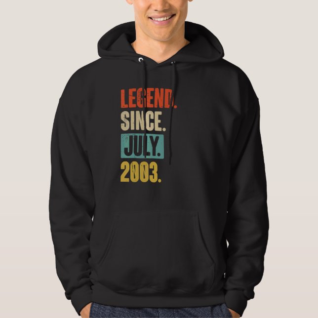 Legend Since July 2003  19 Year Old 19th Birthday Hoodie (Front)