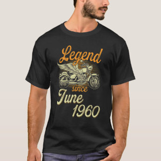 Legend Since June 1960 Age 62nd Birthday Motorcycl T-Shirt