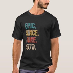 Legend Since June 1970  52 Year Old  52nd Birthday T-Shirt