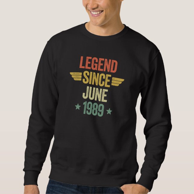 Legend Since June 1989 Sweatshirt (Front)