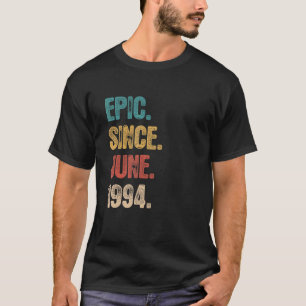 Legend Since June 1994 28 Year Old 28th Birthday T-Shirt