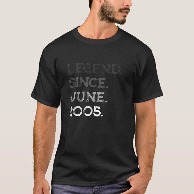 Legend Since June 2005 16Th Birthday Gifts 16 Year T-Shirt (Front)